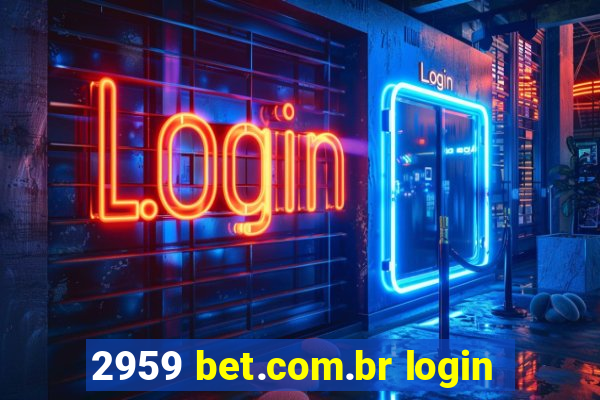 2959 bet.com.br login